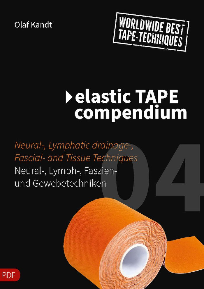 Olaf Kandt | elastic TAPE compendium 04 | Lymphtaping, sowie Neuralgie-, Faszien- und Gewebetechniken | Als pdf pdf zum Download