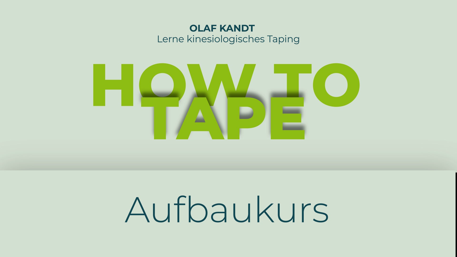 Trailer Onlineseminar "Kinesiologisches Taping - Aufbaukurs" von Olaf Kandt